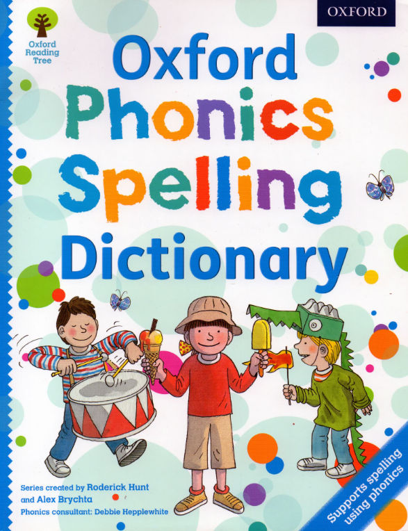 牛津自然拼读词典 《Oxford Phonics Spelling Dictionary》及牛津阅读树字典